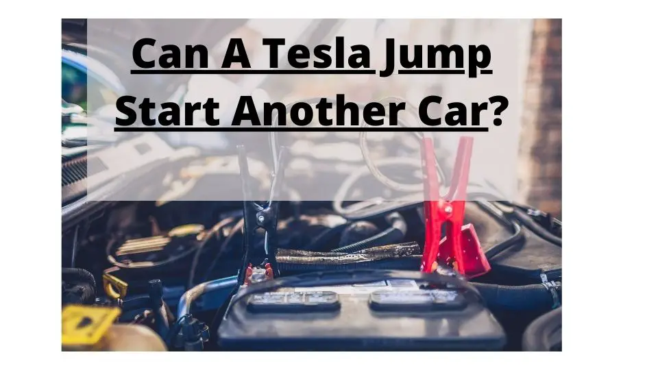 Can A Tesla Jump Start Another Car