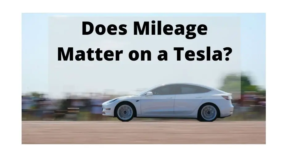 does-mileage-matter-on-a-tesla-tesla-faq-licarco