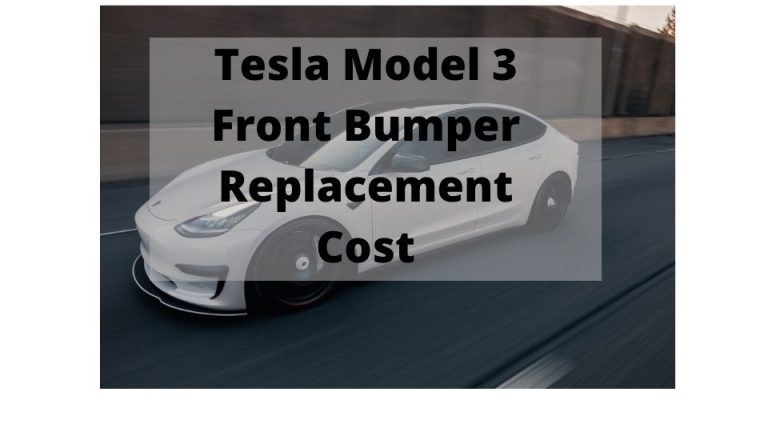 Tesla Model 3 Front Bumper Replacement Cost (Solved & Answered)