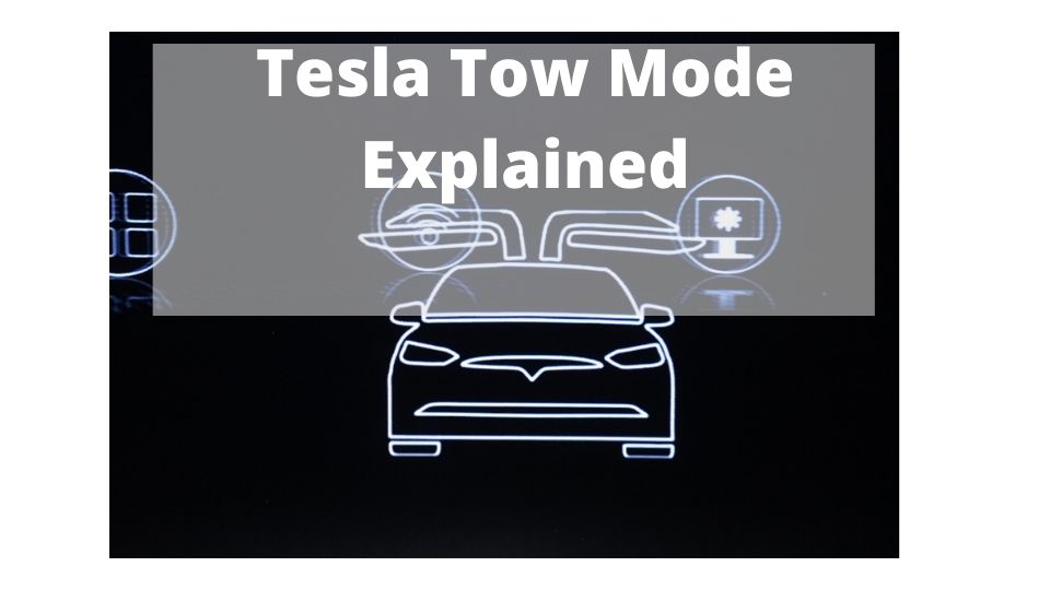 Tesla Tow Mode