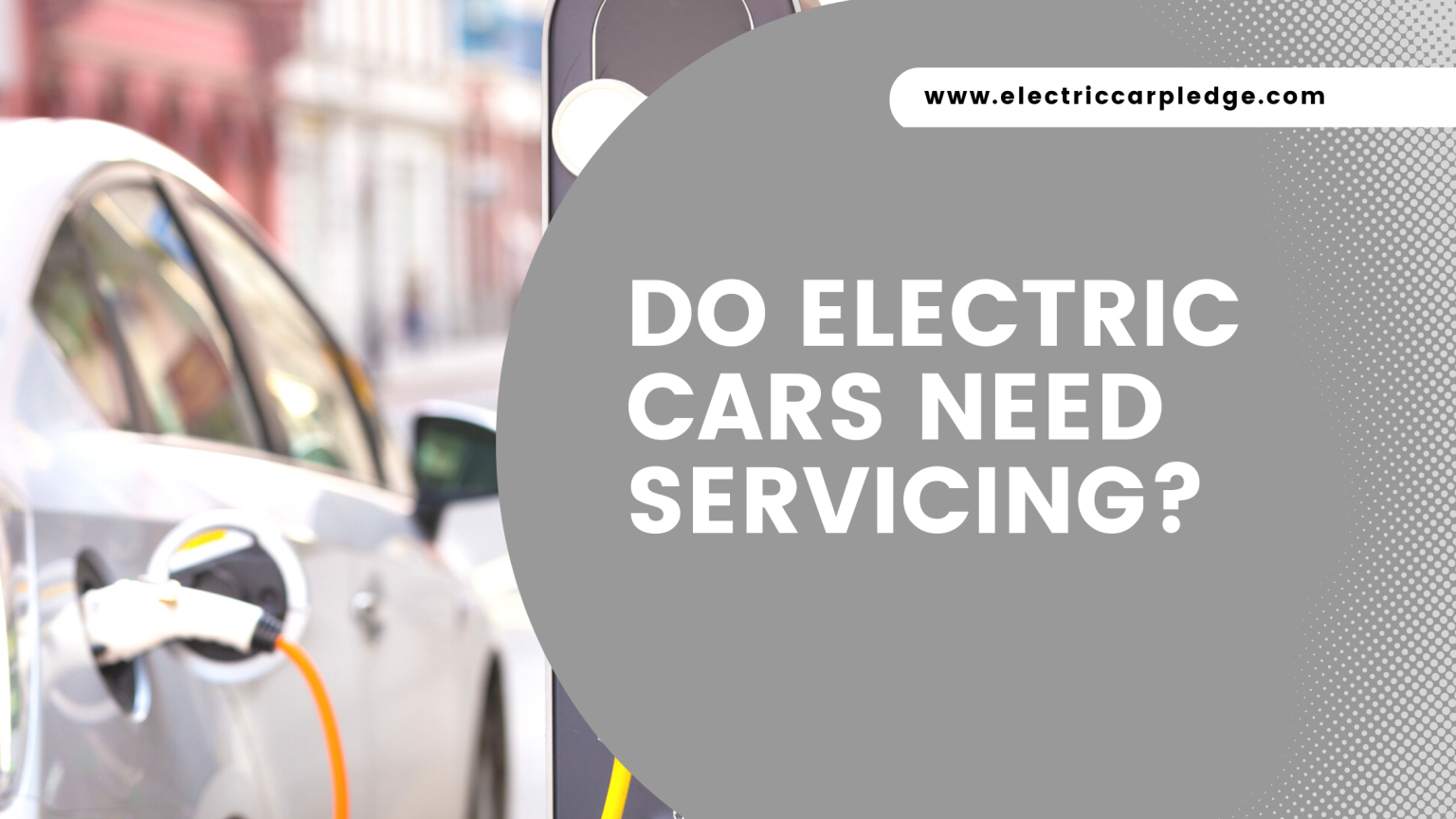 do-electric-cars-need-servicing-here-s-what-you-need-to-know